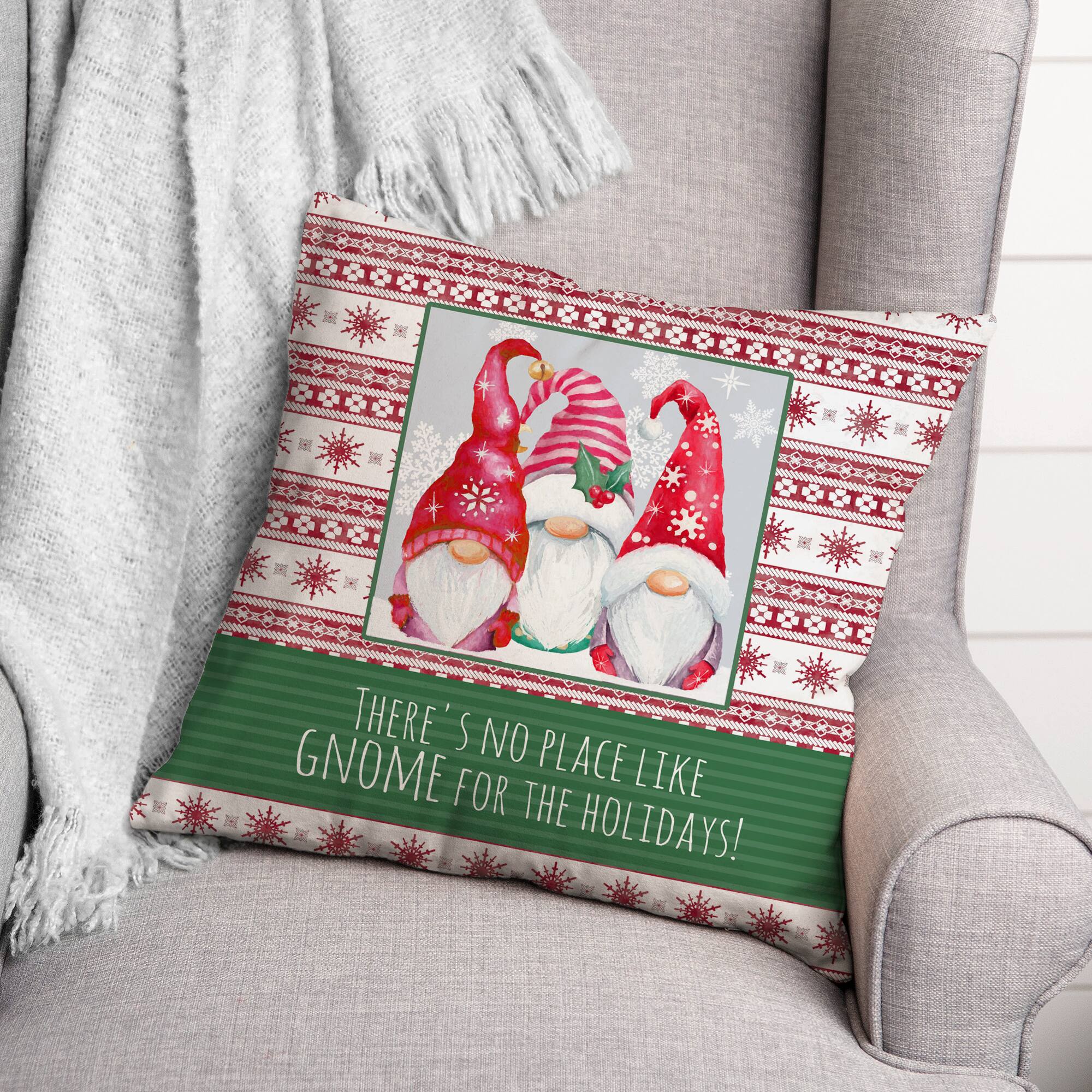 No Place Like Gnome 18x18 Throw Pillow